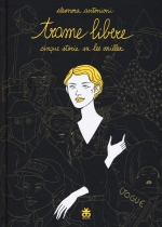 Copertina di "Trame liber". Cinque storie su Lee Miller"