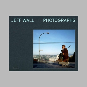 Copertina del catalogo della mostra "Jeff Wall. Photographs" (Torino)